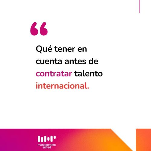 Inicio 53 La búsqueda de talento no conoce fronteras.